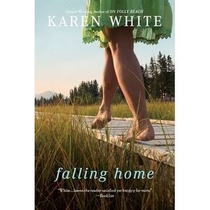 Falling Home -- Karen White